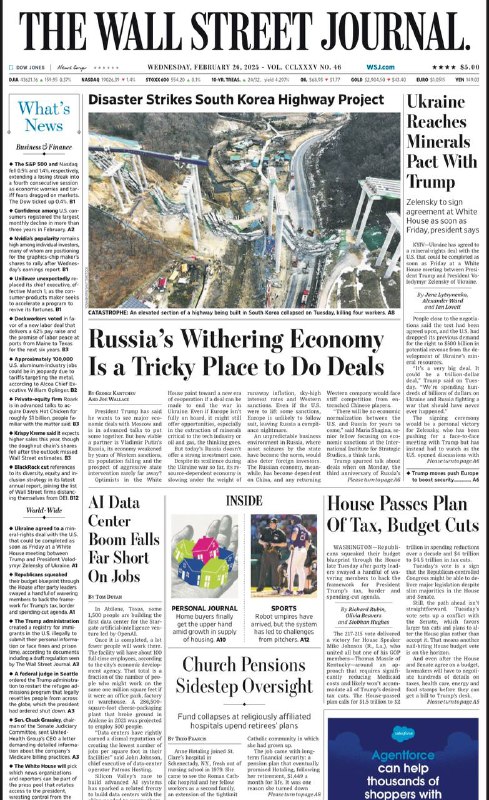 The Wall Street Journal-26.2.2025⚠️乌克兰与美国达成矿产协议，特朗普称该协议意义重大，或涉及万亿美元，但部分条款仍存争议，且美国此前对乌政策引发欧洲盟友担忧；共和党通过预算蓝图，涉及税收、边境和支出削减，但在参议院面临挑战；全球股市表现不一，美国股市中，道指上涨，纳指和标普500指数下跌，市场担忧经济和关税问题....📌Download                  #华尔街日报